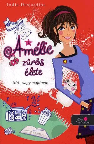 Amélie zűrös élete 1. - Ufó... vagy majdnem Kedvezmény