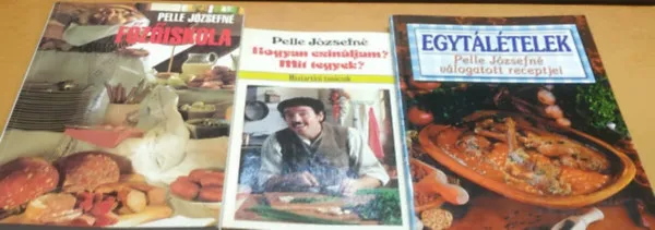 Kedvezményes ár 3 db Pelle Józsefné: Főzőiskola; Egytálételek; Hogyan csináljam? Mit tegyek?