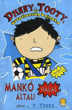 Árengedmény Danny Tootty, az ártatlanság bajnoka