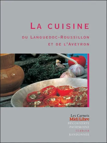 Olcsóbb La Cuisine du Carnet Languedoc-Roussillon du et de L'Aveyron Terroir