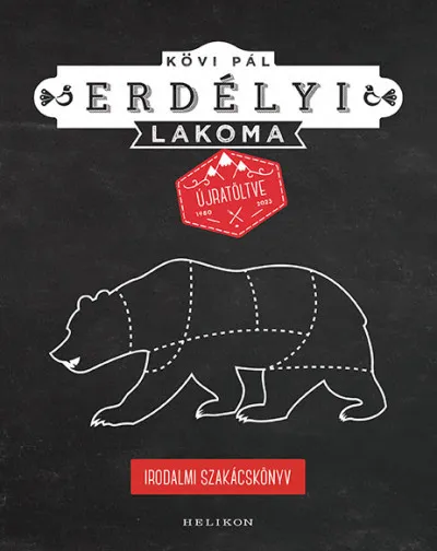 Exkluzív ajánlat Erdélyi lakoma újratöltve - Irodalmi szakácskönyv