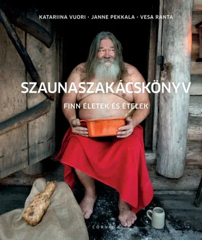 Olcsóbb Szaunaszakácskönyv - Finn életek és ételek