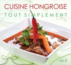 Cuisine Hongroise Tout Simplement II. Árcsökkenés