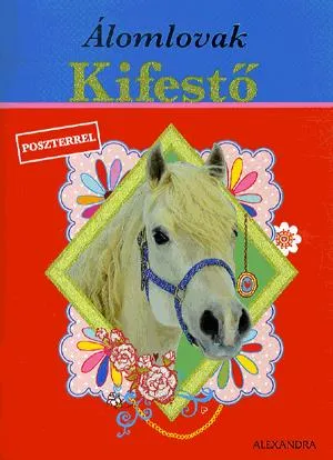 Álomlovak - Kifestő (Piros) Azonnal elérhető