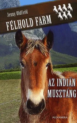 Csak ma Az indián musztáng