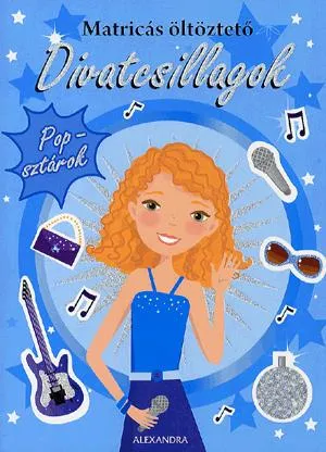 Akciós ár Matricás öltöztető - Divatcsillagok: Pop-sztárok