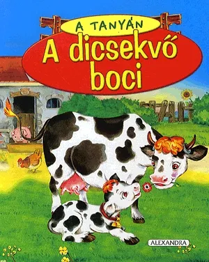 A tanyán - A dicsekvő boci Legnépszerűbb
