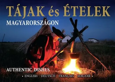 Korlátozott ajánlat Tájak és ételek Magyarországon - DVD-melléklettel