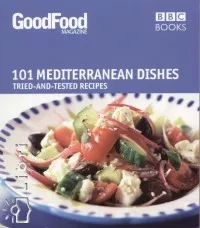 Utolsó esély GoodFood Magazine - 101 Mediterranean Dishes - Tried-and-Tested Recipes