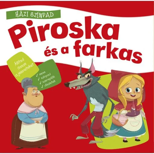 Kedvezmény Házi színpad - Piroska és a farkas