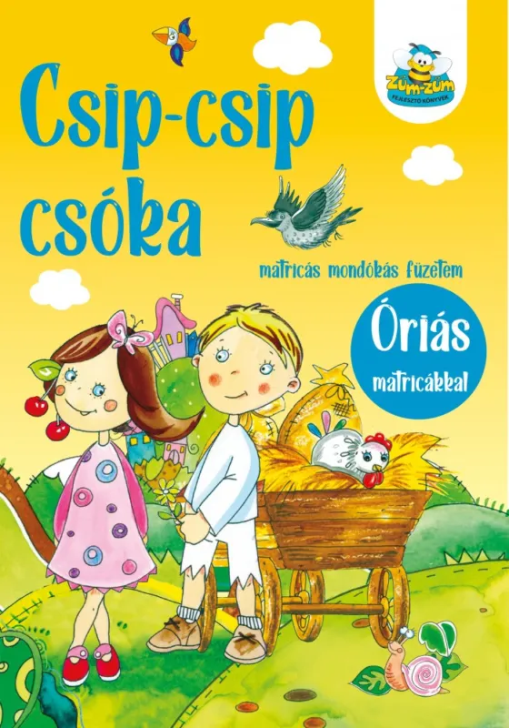 Expressz kézbesítés Csip-csip csóka - matricás mondókás füzetem
