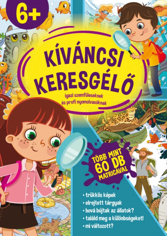 Árcsökkenés Kíváncsi keresgélő - Igazi szemfüleseknek és profi nyomolvasóknak 6+