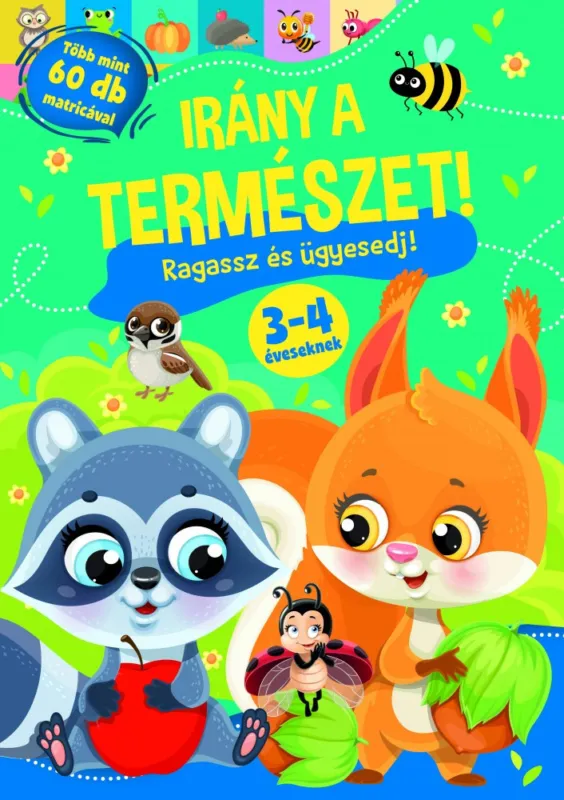 Exkluzív ajánlat Irány a természet! - Ragassz és ügyesedj!
