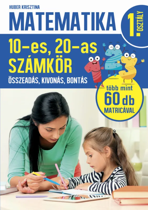 Vedd meg online Matematika 1.osztály - 10 - es, 20 - as számkör