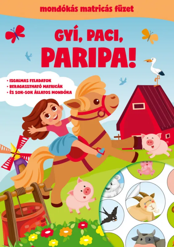 Legkelendőbb Gyí, paci, paripa - Mondókás matricás füzet