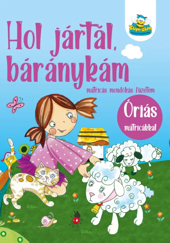 Hol jártál, báránykám - matricás mondókás füzetem Biztonságos fizetés