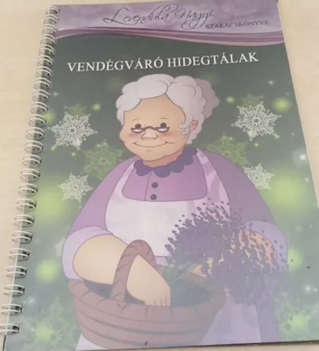 Expressz szállítás Vendégváró hidegtálak (Levendula nagyi szakácskönyve)