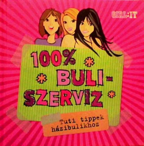 Ne maradj le 100 % Buliszervíz- Tuti tippek házibulikhoz