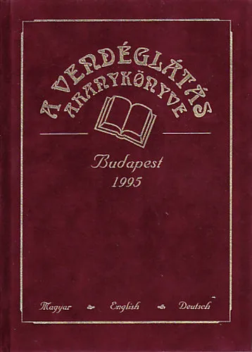 Újdonság A vendéglátás aranykönyve (magyar / english / deutsch)