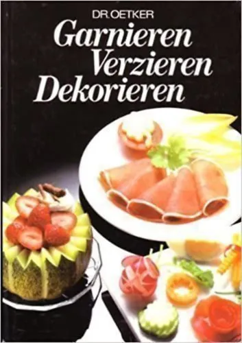 Garnieren, verzieren, dekorieren Korlátozott ajánlat