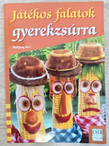 Játékos falatok gyerekzsúrra - mintaív melléklettel (Vigyázat vadnyugati / Lovagi torna / Varázserdő / Gigantikus grillparti / Tündéri gyorsételek / Rémisztő halloweenparti / Bohókás pizzaparti) Szuper ajánlat