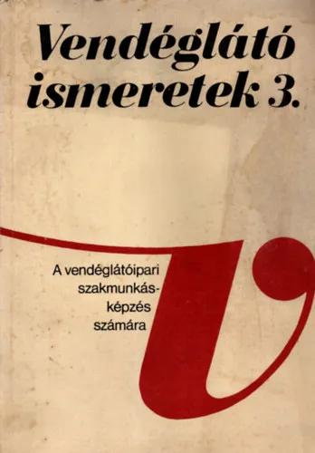 Szuper ajánlat Vendéglátó ismeretek 3