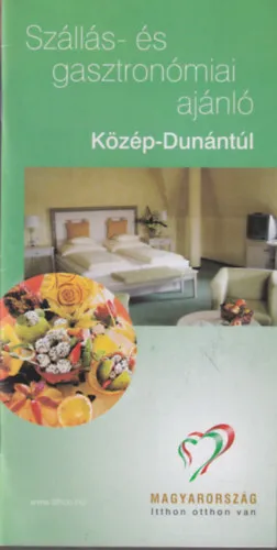 Akciós ár Szállás- gasztronómiai ajánló Közép-Dunántúl