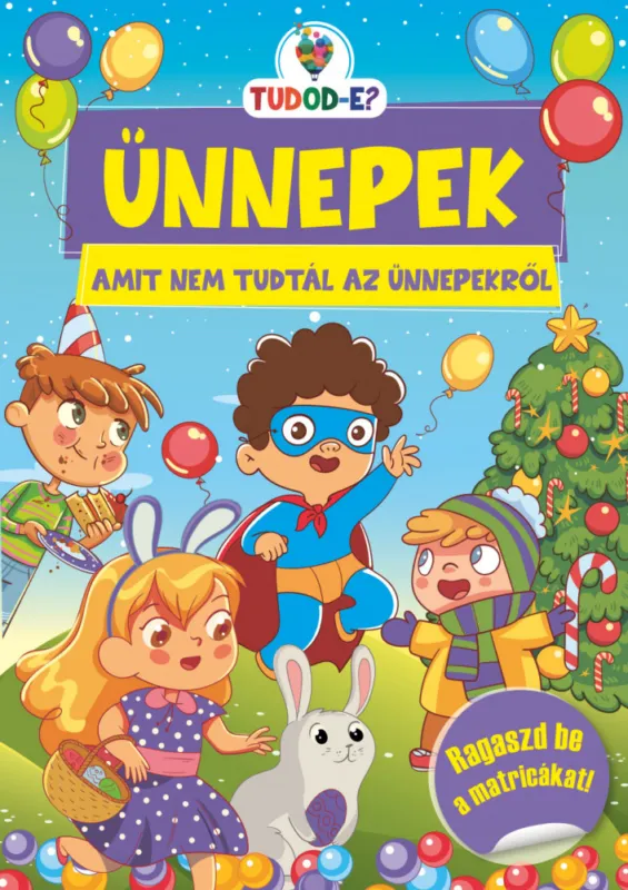 Ünnepek - Amit nem tudtál az ünnepekről Expressz kézbesítés