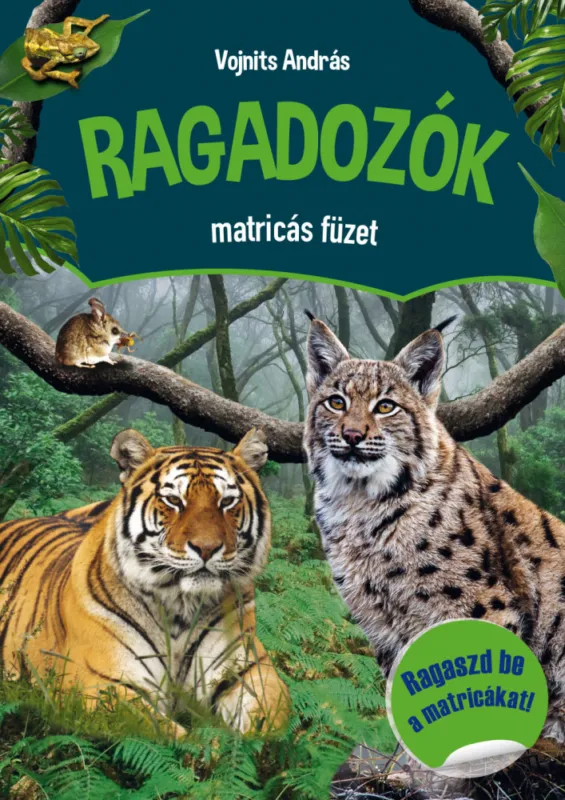 Alacsony ár Ragadozók matricás füzet - Ragaszd be a matricákat!