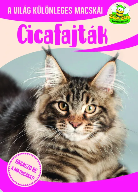 Cicafajták - A világ különleges macskái Alacsony ár
