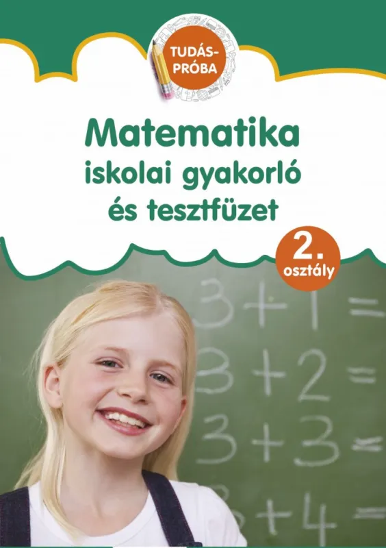 Matematika - iskolai gyakorló és tesztfüzet 2. osztály Nézd meg most