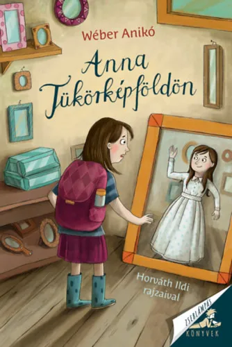 Anna Tükörképföldön Végkiárusítás