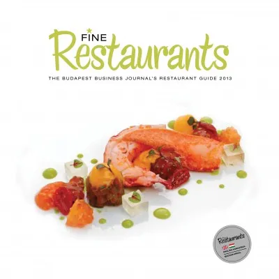 Prémium Fine Restaurants - The Budapest Business Journal's Restaurant Guide 2013