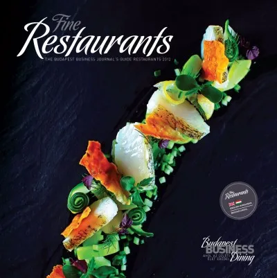Fine Restaurants - The Budapest Business Journal's Guide Restaurants 2012 Kedvezmény