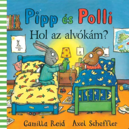 Pipp és Polli - Hol az alvókám? Azonnali szállítás