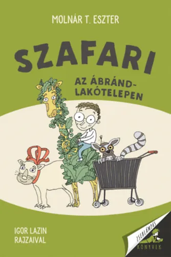 Expressz kézbesítés Szafari az Ábránd lakóparkban