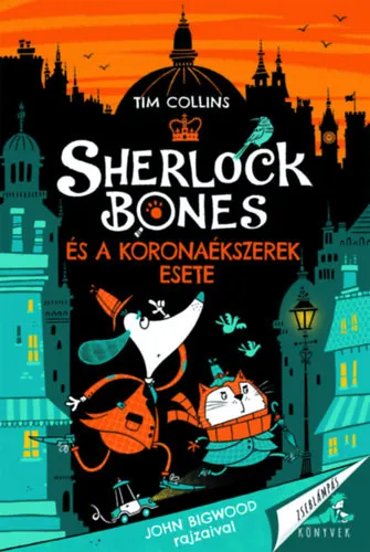 Sherlock Bones és a koronaékszerek esete Rendeld meg most