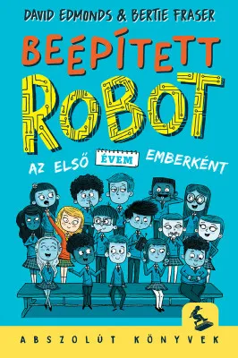 Beépített robot - Az első évem emberként Biztonságos fizetés