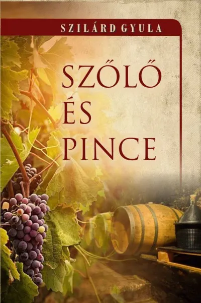 Szőlő és pince Bestseller
