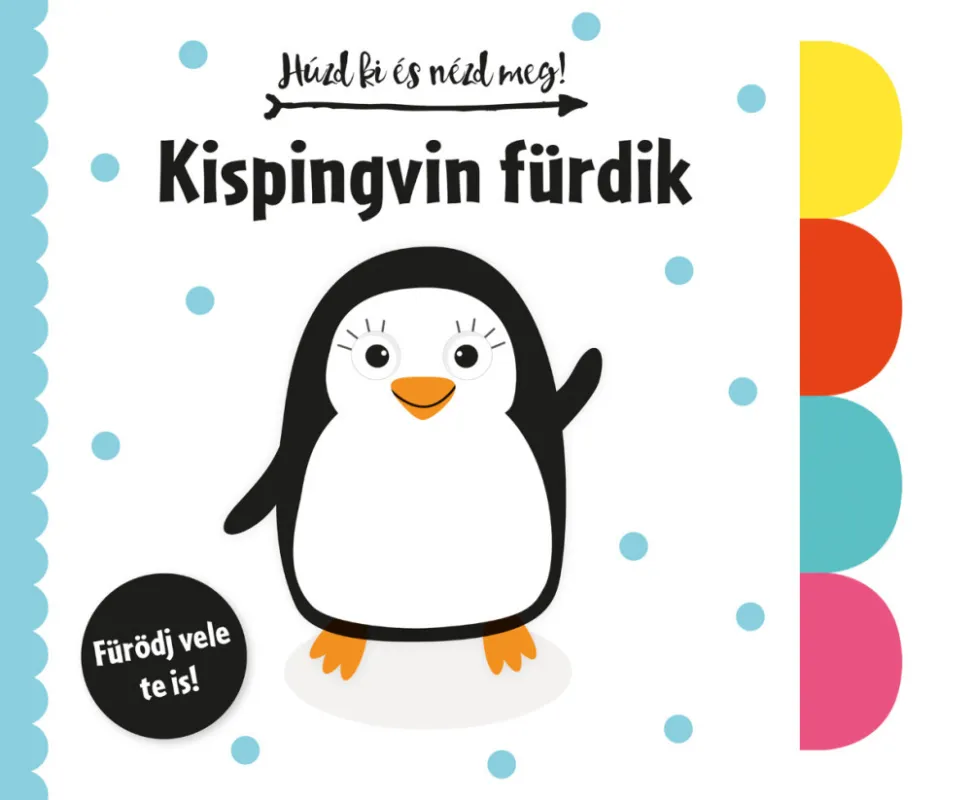 Húzd ki és nézd meg! - Kispingvin fürdik Biztonságos fizetés