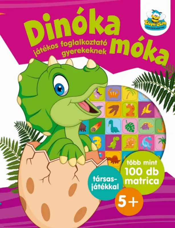 Legjobb ár Dinóka móka - Játékos foglalkoztató gyerekeknek , Több mint 100 db matrica plusz társasjáték 5+