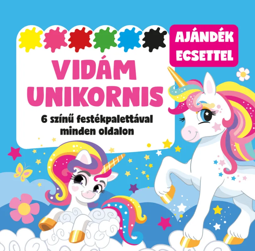 Vidám unikornis - 6 színű festékpalettával minden oldalon - ajándék ecsettel Utolsó esély