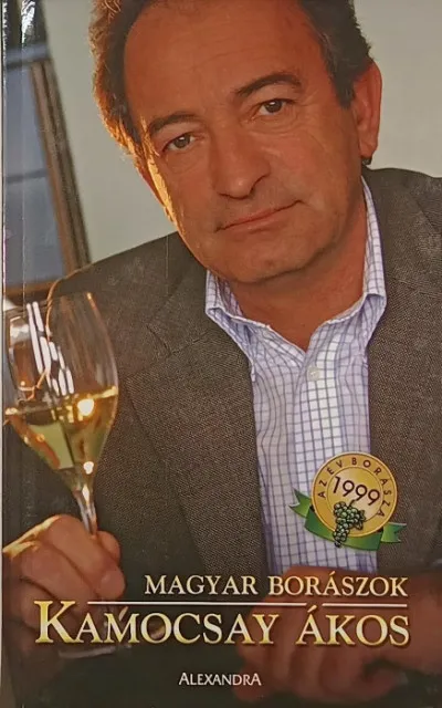 Népszerű Magyar borászok - Kamocsay Ákos