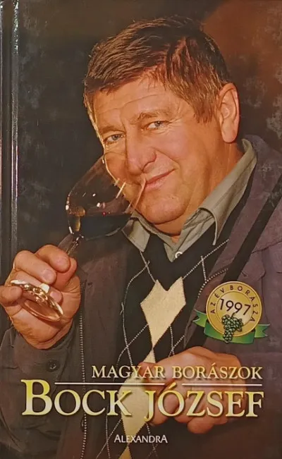 Népszerű Magyar borászok - Bock József