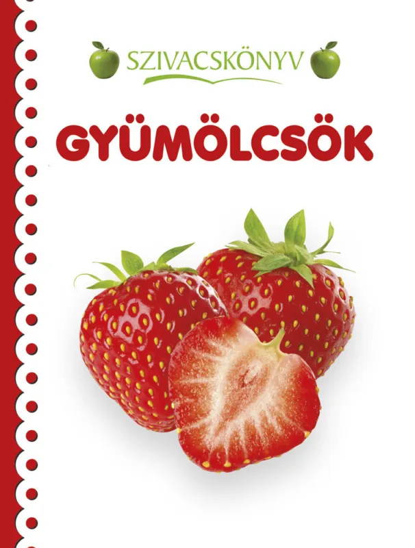 Napraforgó Szivacskönyv - Gyümölcsök Szuper akció