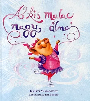 Vedd meg online A kis malac nagy álma