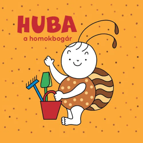 Huba, a homokbogár Szuper ajánlat