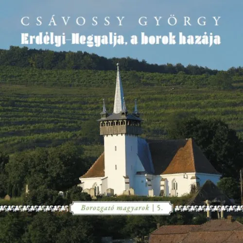 Erdélyi -hegyalja, a borok hazája Árengedmény