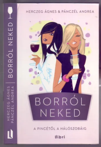 Borról Neked - A pincétől a hálószobáig Népszerű