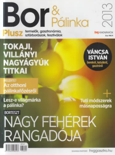 Ne maradj le Bor és Pálinka plusz magazin 2013.